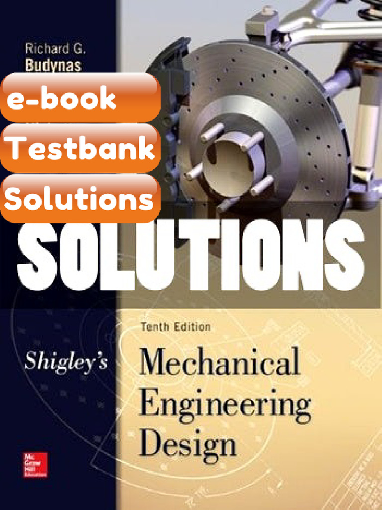 Shigleys Mechanical Engineering Design 10 Ed Budynas eBook & Testbank ...