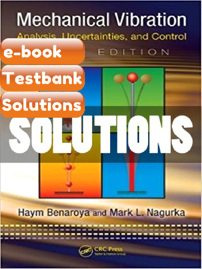 eBook & Testbank Mechanical Vibration Analysis Uncertainties and ...