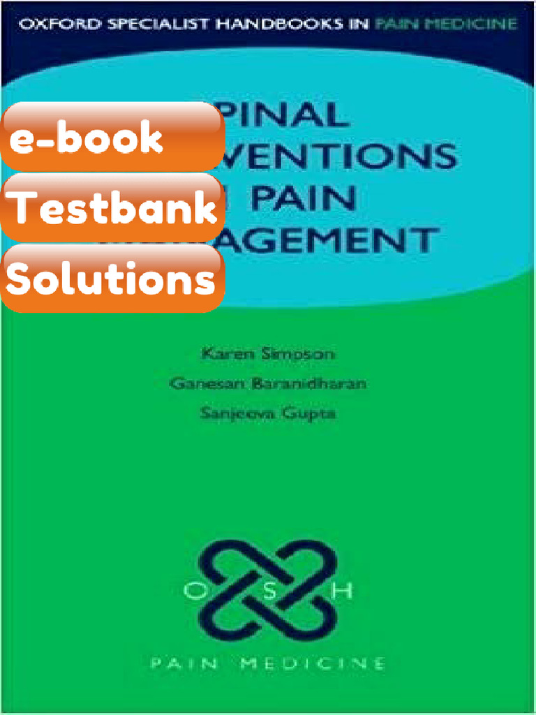 Testbank Spinal Interventions in Pain Management Fast Download | PDF ...