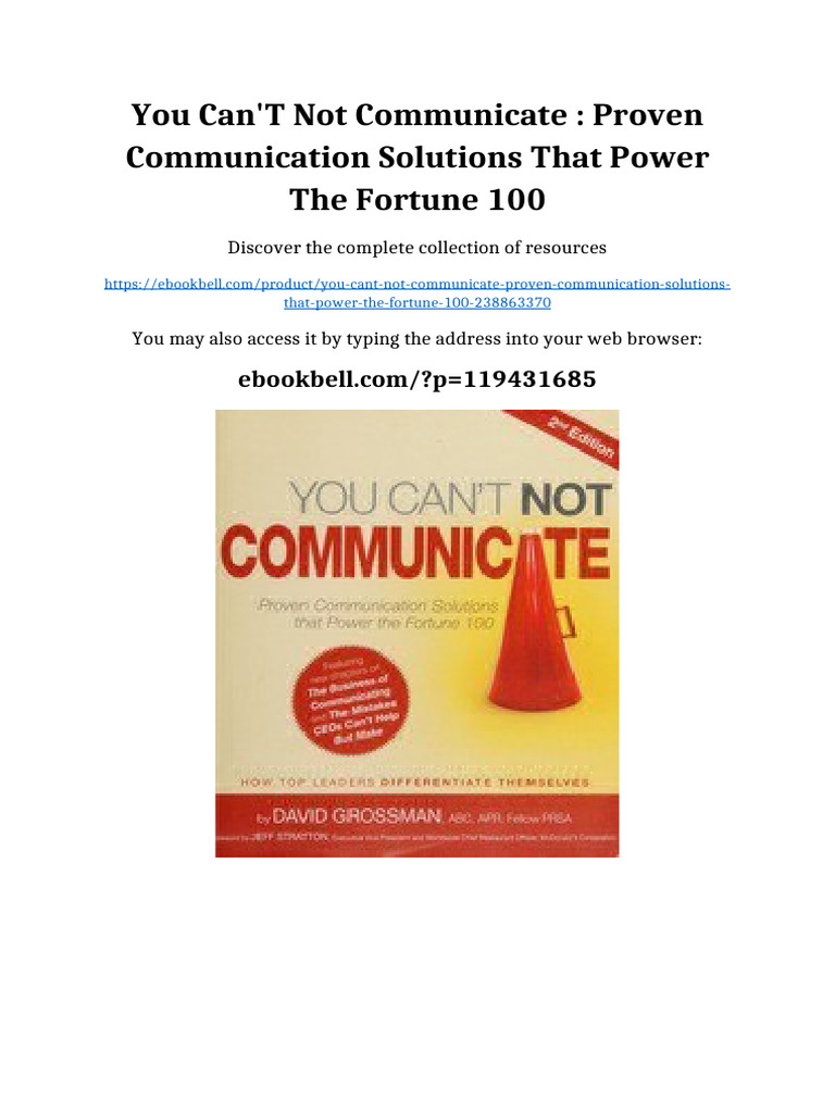 You can't not communicate : proven communication solutions that power ...