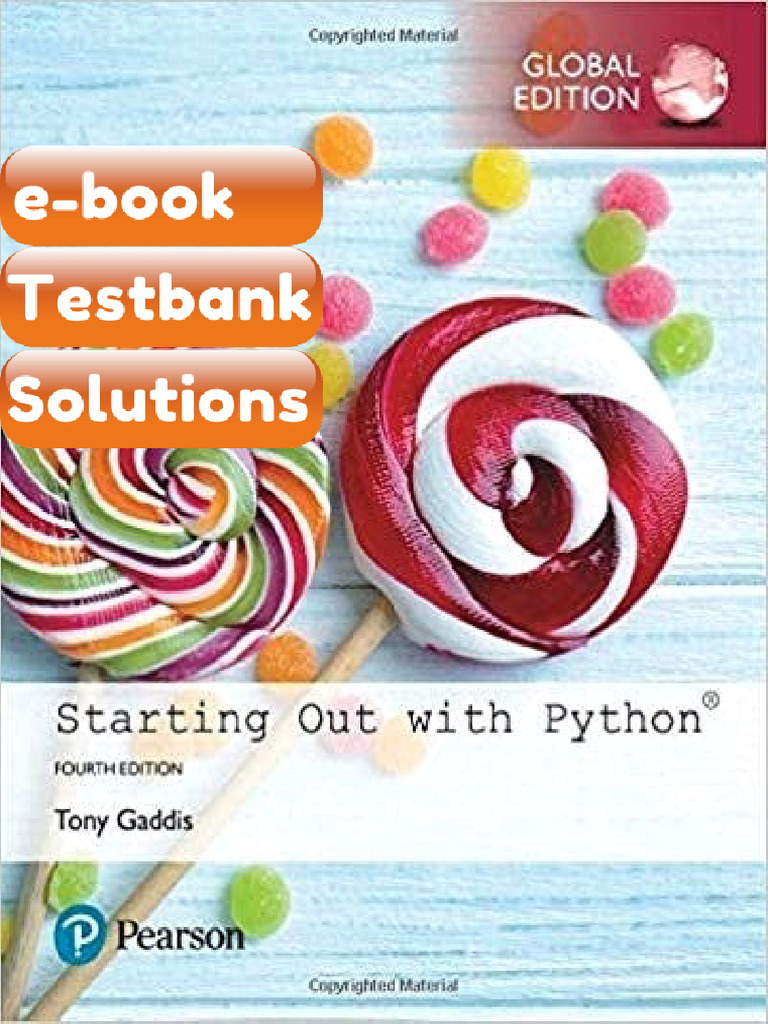 Testbank Starting Out With Python Global Edition 4th Edition Fast ...