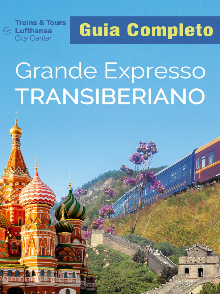 Guia Completo Do Expresso Transiberiano Moscou e Pequim | PDF