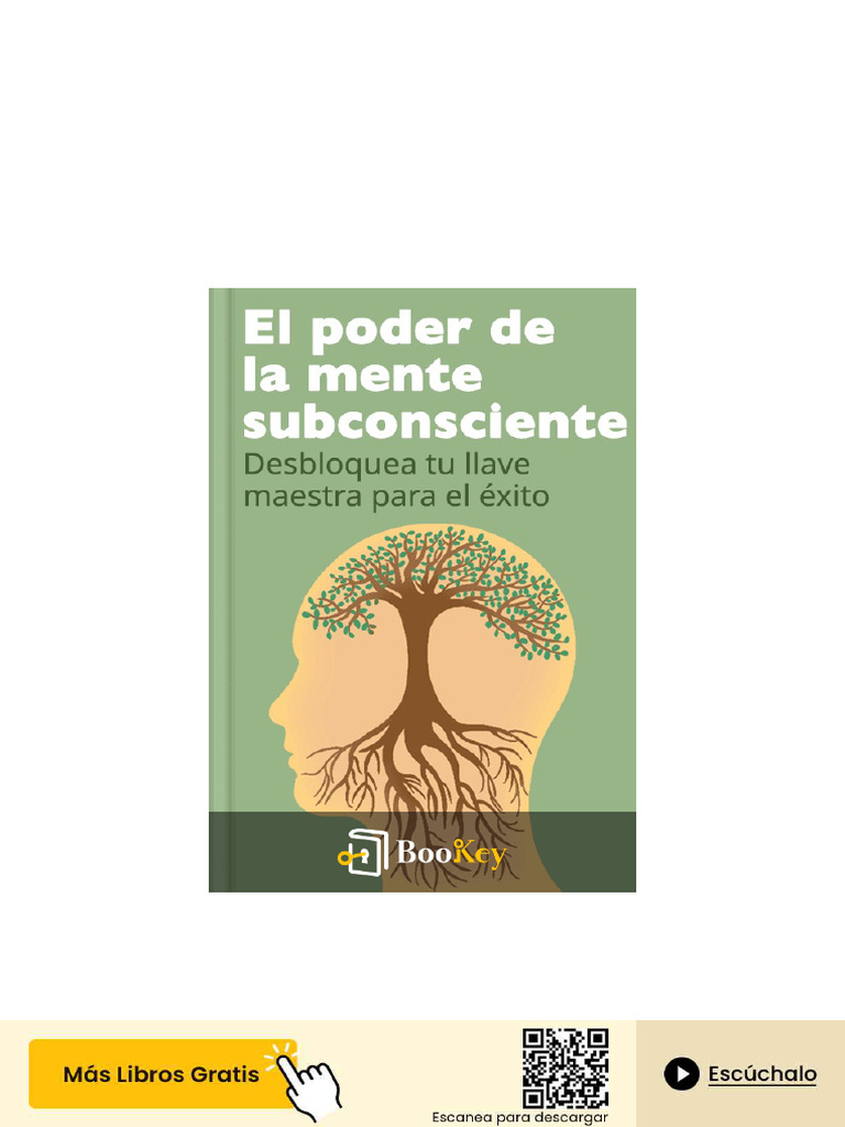 El Poder de La Mente Subconsciente PDF PDF Pensamiento Curación