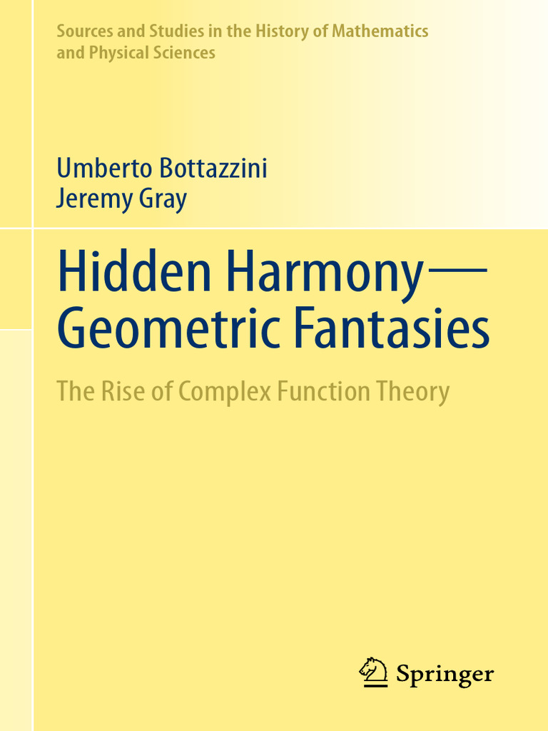 Hidden Harmony - Geometric Fantasies The Rise of Complex Function ...