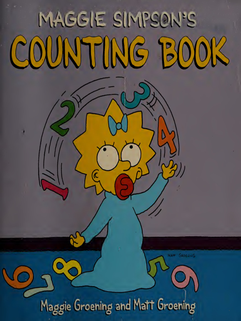 Maggie Simpson's Counting Book - Matt Groening | PDF | Television ...