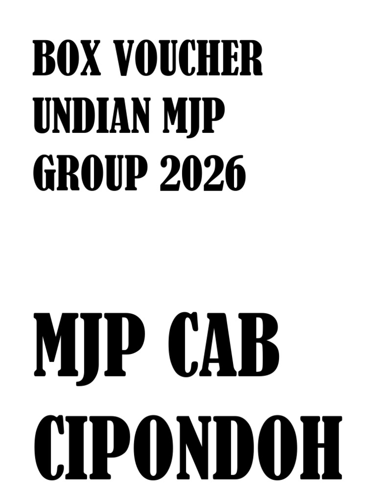 Box Voucher Undian MJP Group 2026-Cipondoh | PDF