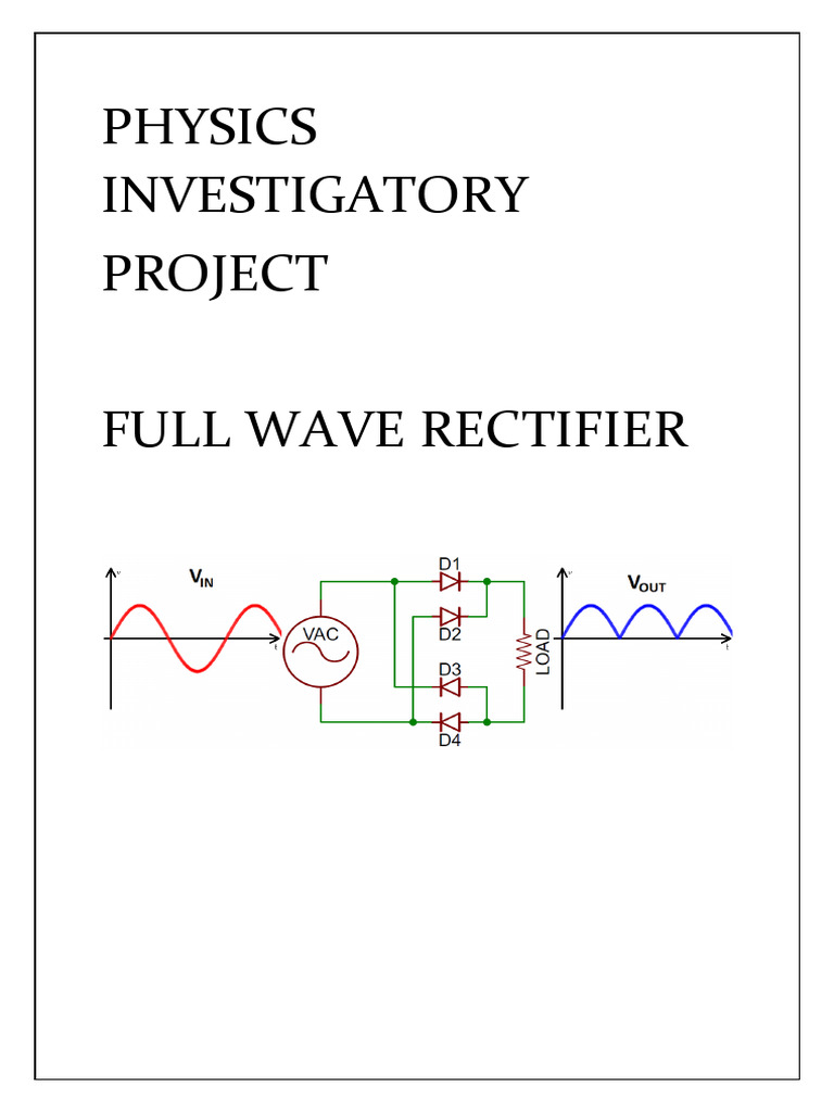 Physics Investigatory Project | PDF | Rectifier | Direct Current