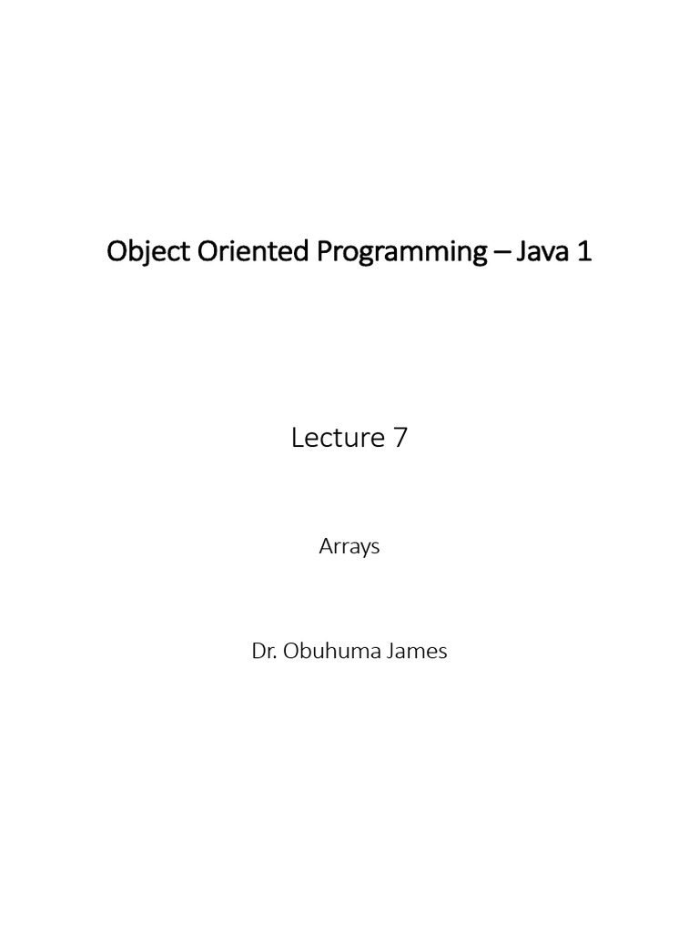 Object Oriented Programming Java 1 - Lecture 7 | PDF | Integer ...