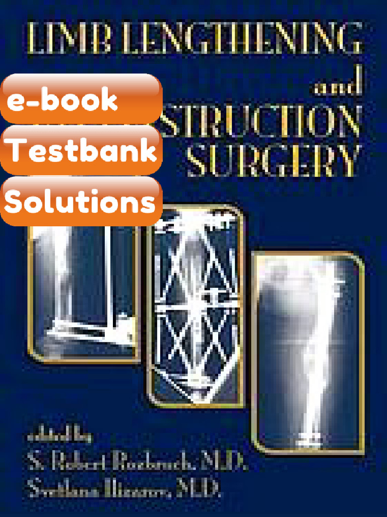 Testbank Limb Lengthening and Reconstructive Surgery Fast Download ...