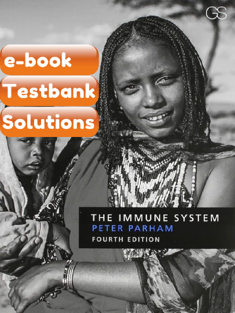 Immune System 4th Edition by Parham Testbank & eBook | PDF | Complement ...