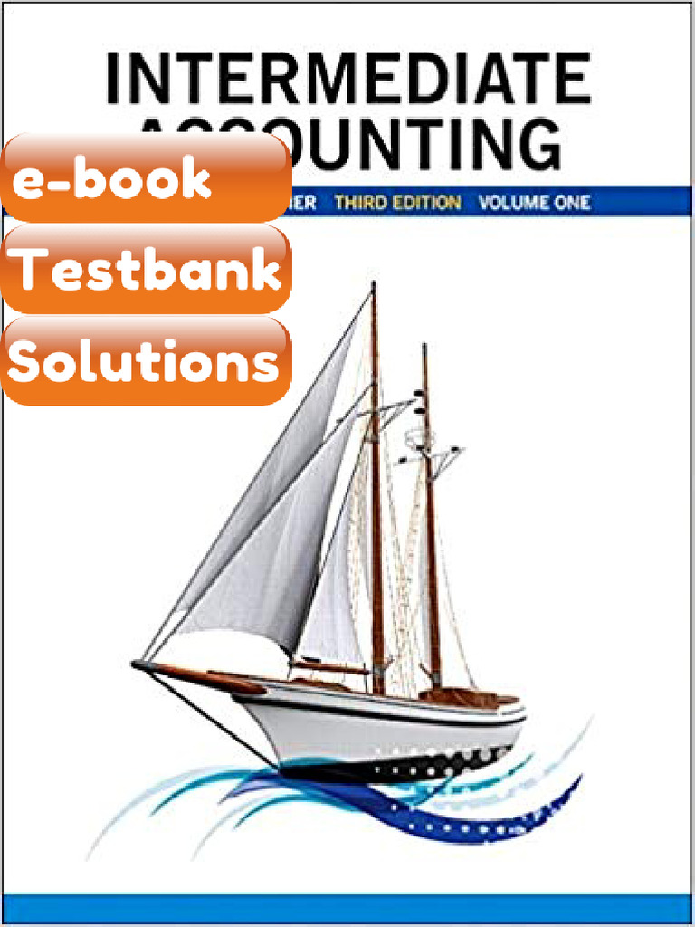 Intermediate Accounting Vol 1 3rd Edition Testbank & eBook | PDF ...