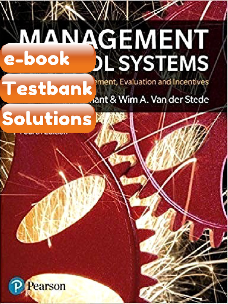 Testbank Management Control Systems 4th Edition by Kenneth Merchant ...