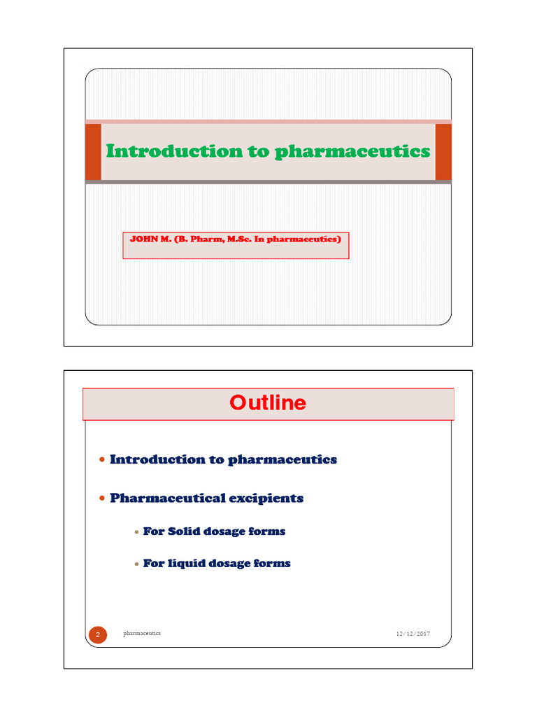 Introduction To Pharmaceutics Introduction To Pharmaceutics: Outline ...