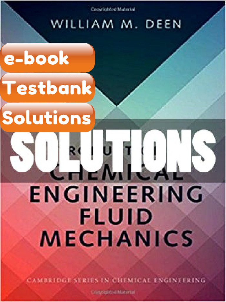 Testbank Solutions Introduction to Chemical Engineering Fluid Mechanics ...