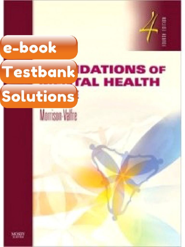 Foundations of Mental Health Care 4th Edition Michelle MorrisonValfre ...