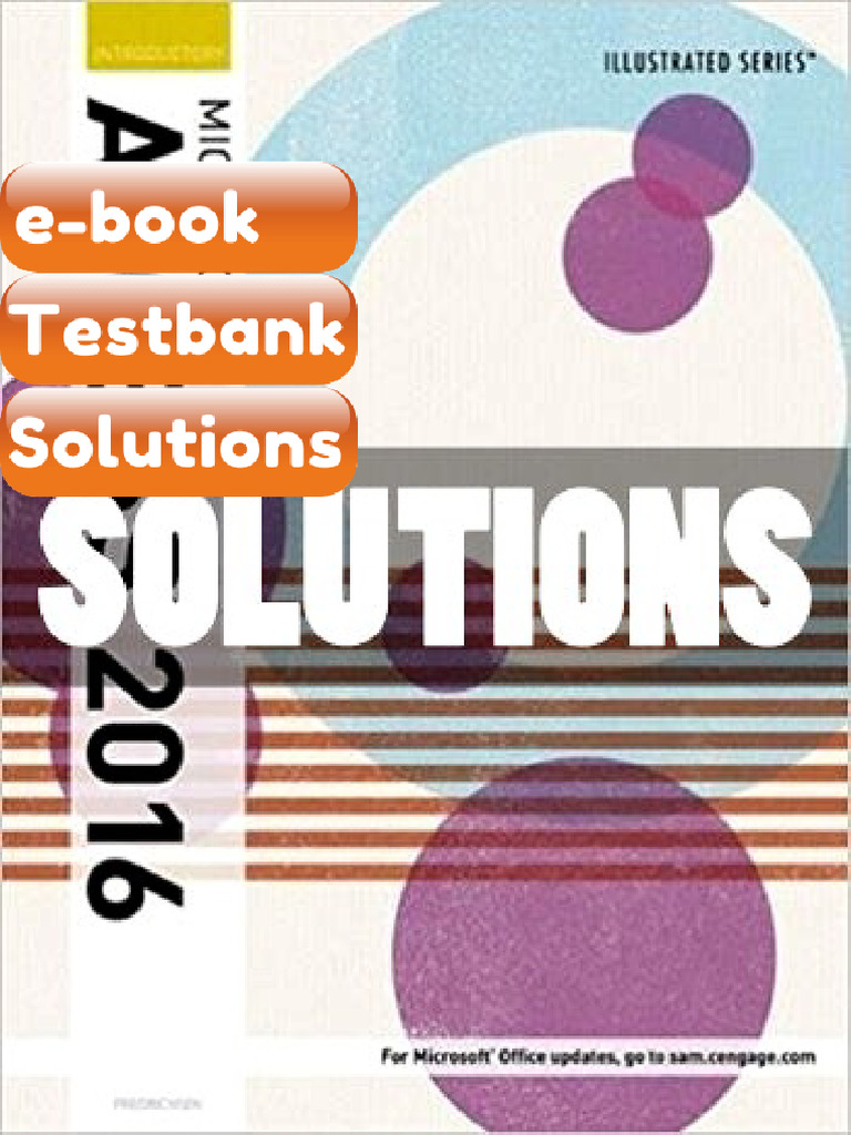 Testbank Solutions Illustrated Microsoft Office 365 and Access 2016 ...