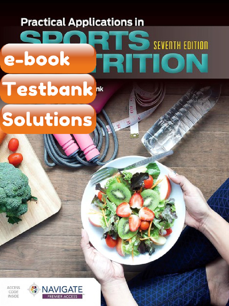 Practical Applications in Sports Nutrition by Fink 7e Testbank & eBook ...