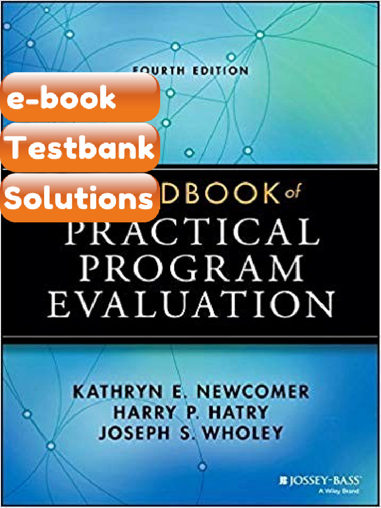 Testbank Handbook of Practical Program Evaluation 4th Edition Fast ...
