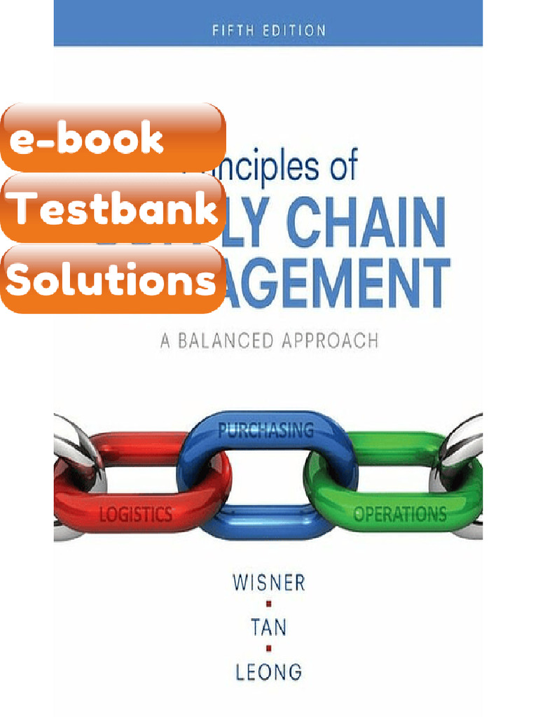 Testbank Principles of Supply Chain Management 5th Edition by Wisner ...