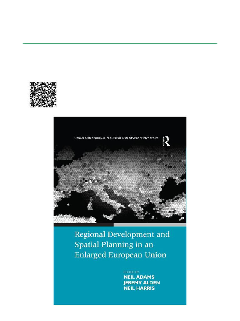 Regional Development and Spatial Planning in An Enlarged European Union ...