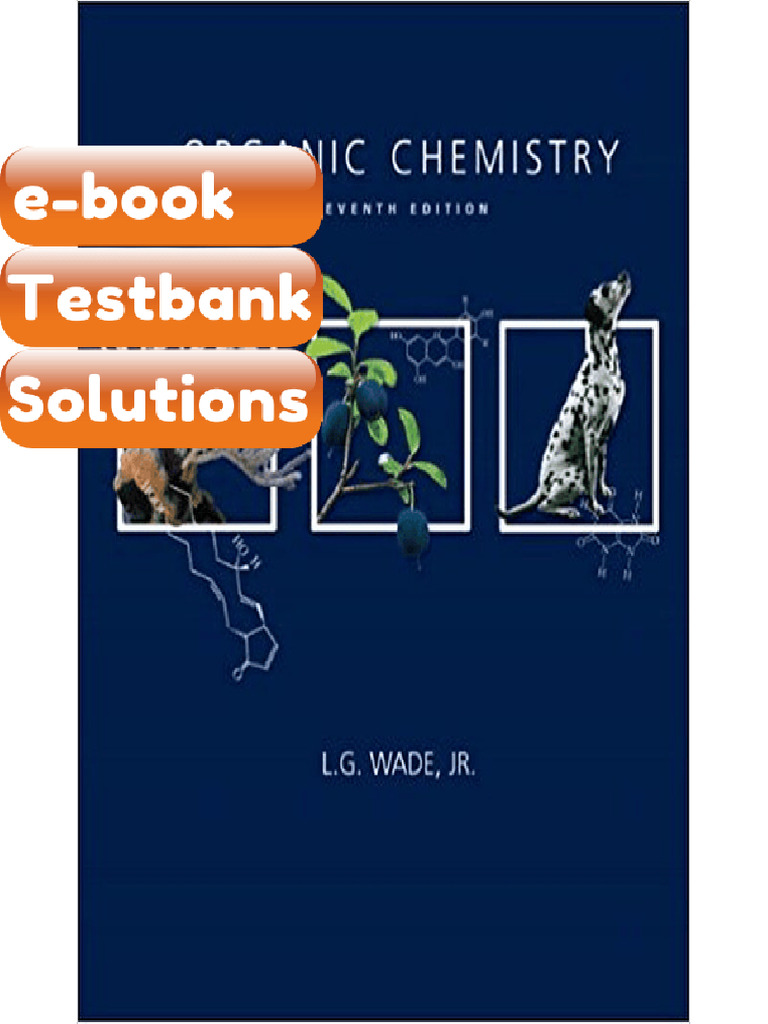 Testbank Organic Chemistry 7th Edition by L G Wade Jr Fast Download ...