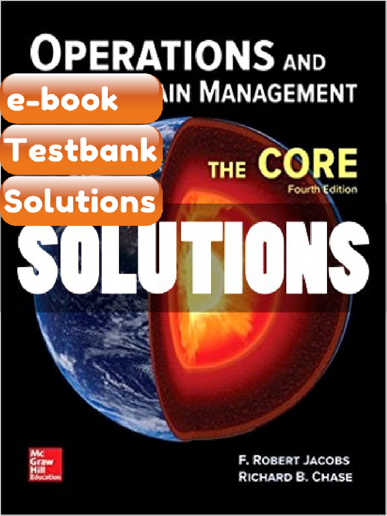 Testbank Operations and Supply Chain Management the Core 4 Ed Jacobs ...