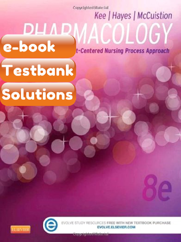 Testbank Pharmacology a PatientCentered Nursing Process Approach Kee ...