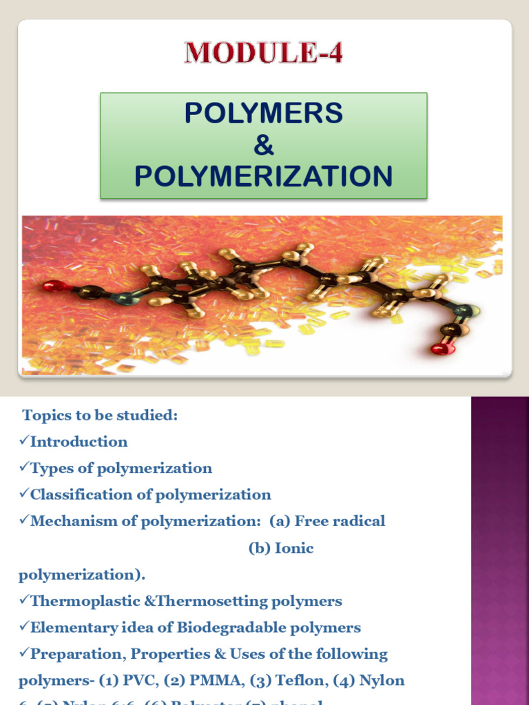 Module 4_Polymers and Polymerization | PDF | Polymerization | Polymers
