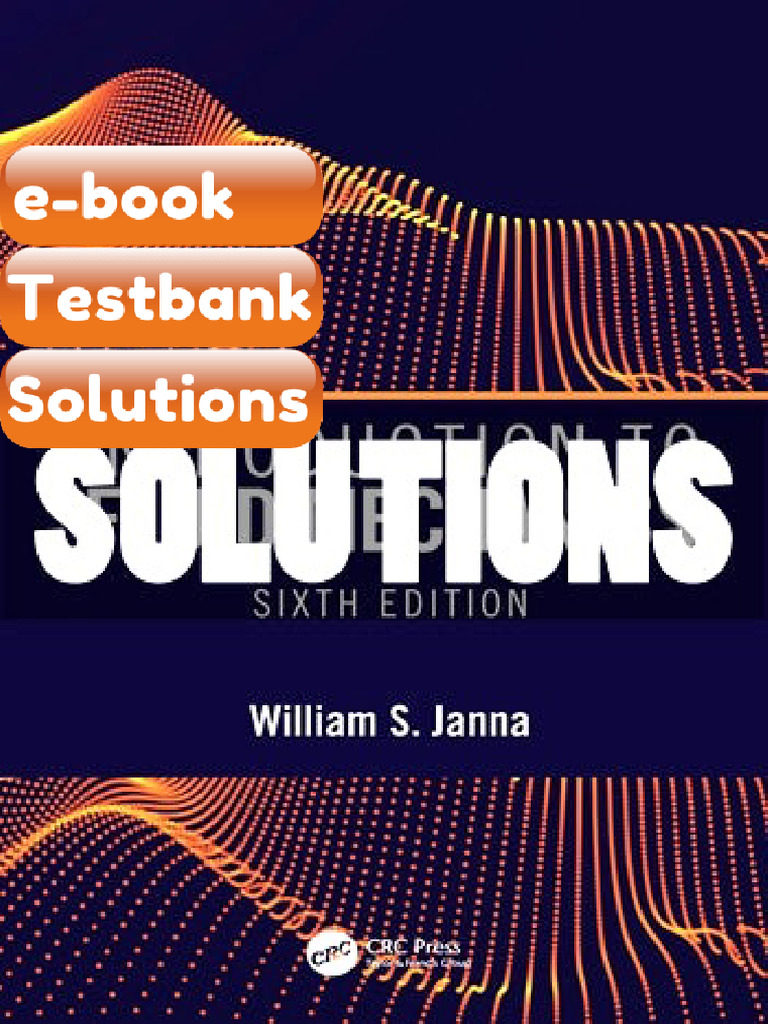 Testbank Solutions Introduction to Fluid Mechanics 6 Ed Janna Fast ...