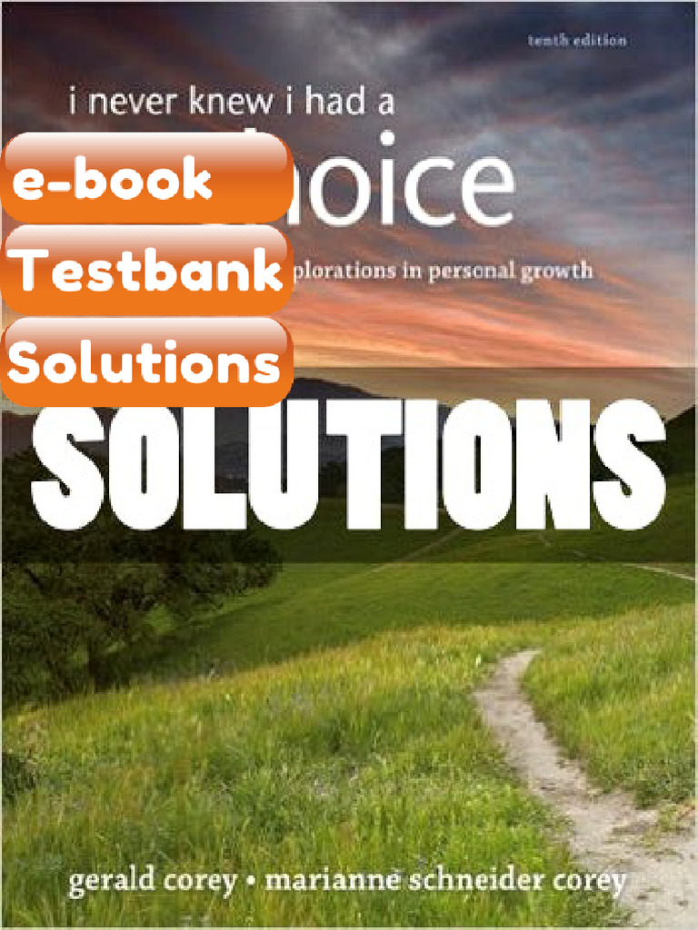 Testbank Solutions I Never Knew I Had a Choice Explorations in Personal ...