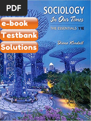 Sociology in Our Times The Essentials 11th Edition Testbank