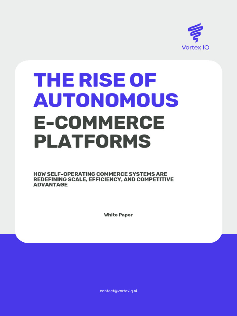 The Rise of Autonomous E-commerce Platforms White Paper | PDF ...