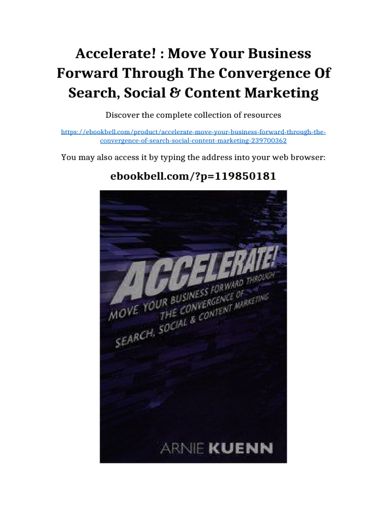 Accelerate! : move your business forward through the convergence of ...