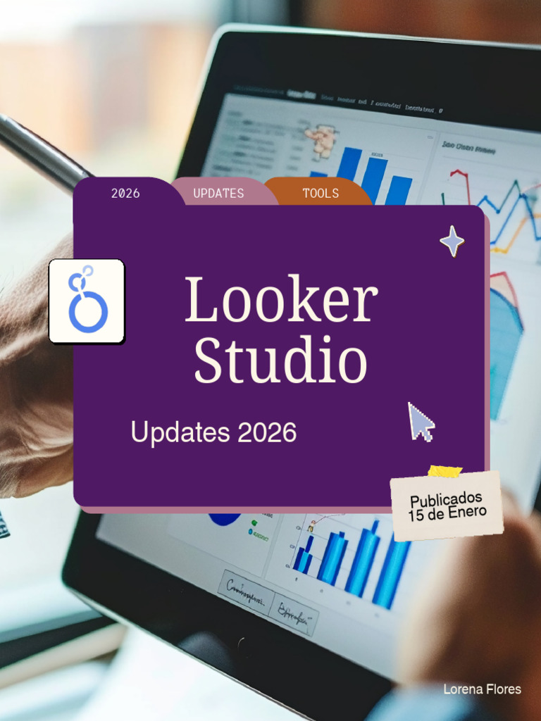 Looker Studio Updates 2026 | PDF | Histograma | Informática