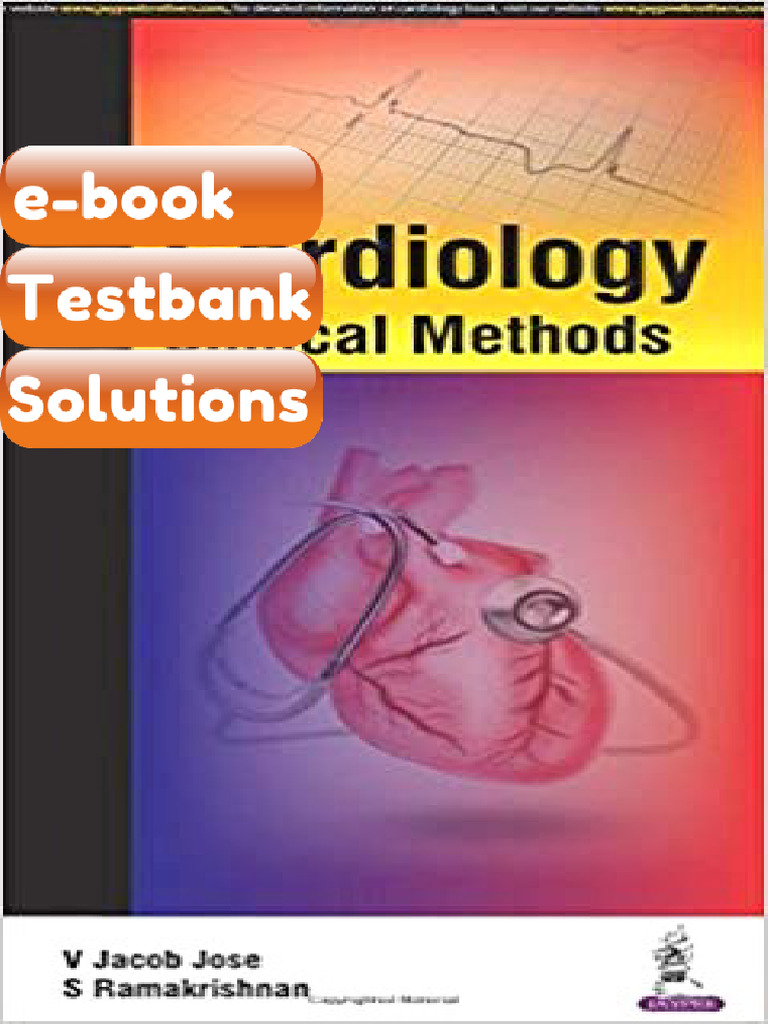 Testbank Cardiology Clinical Methods by V Jacob Jose S Ramakrishnan ...