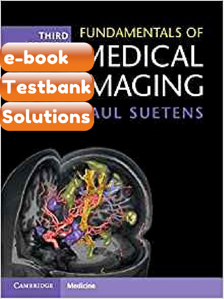 Testbank Fundamentals of Medical Imaging 3ed Fast Download | PDF ...