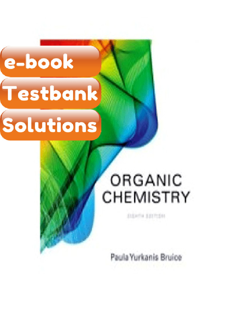 Testbank Organic Chemistry 8th Edition by Bruice A Fast Download | PDF ...