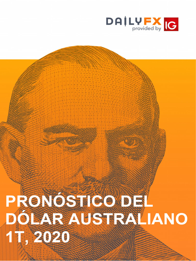 Dailyfx Guide Es 2020 q1 Aud | PDF | Dólar de los Estados Unidos ...