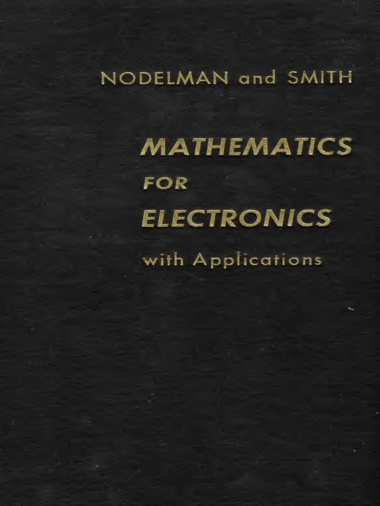 Mathematics For Electronics With Applications (Henry M. Nodelman ...
