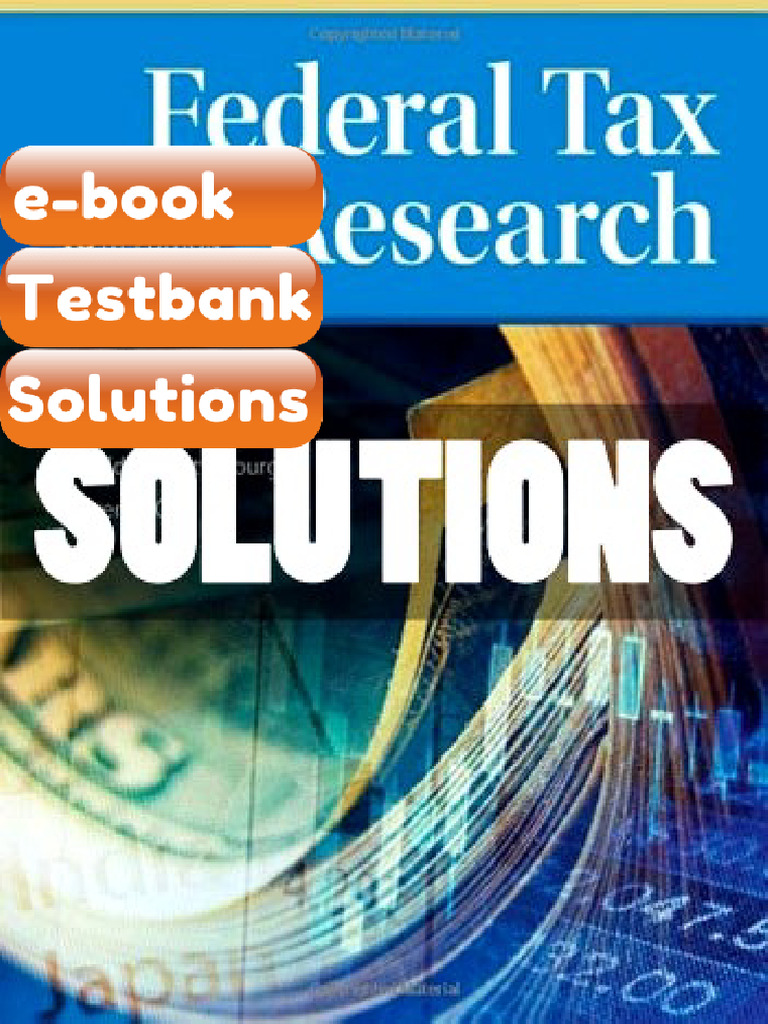 Testbank Federal Tax Research 10 Ed Sawyers Fast Download | PDF ...