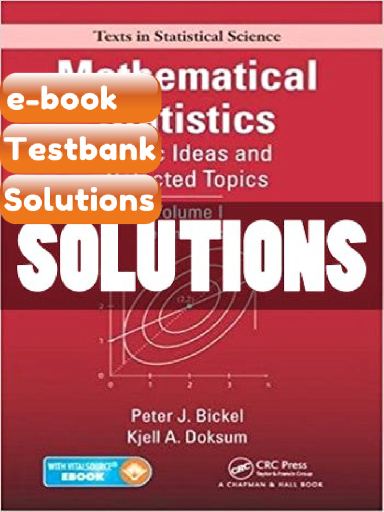 Testbank Mathematical Statistics Basic Ideas and Selected Topics 2 Ed ...