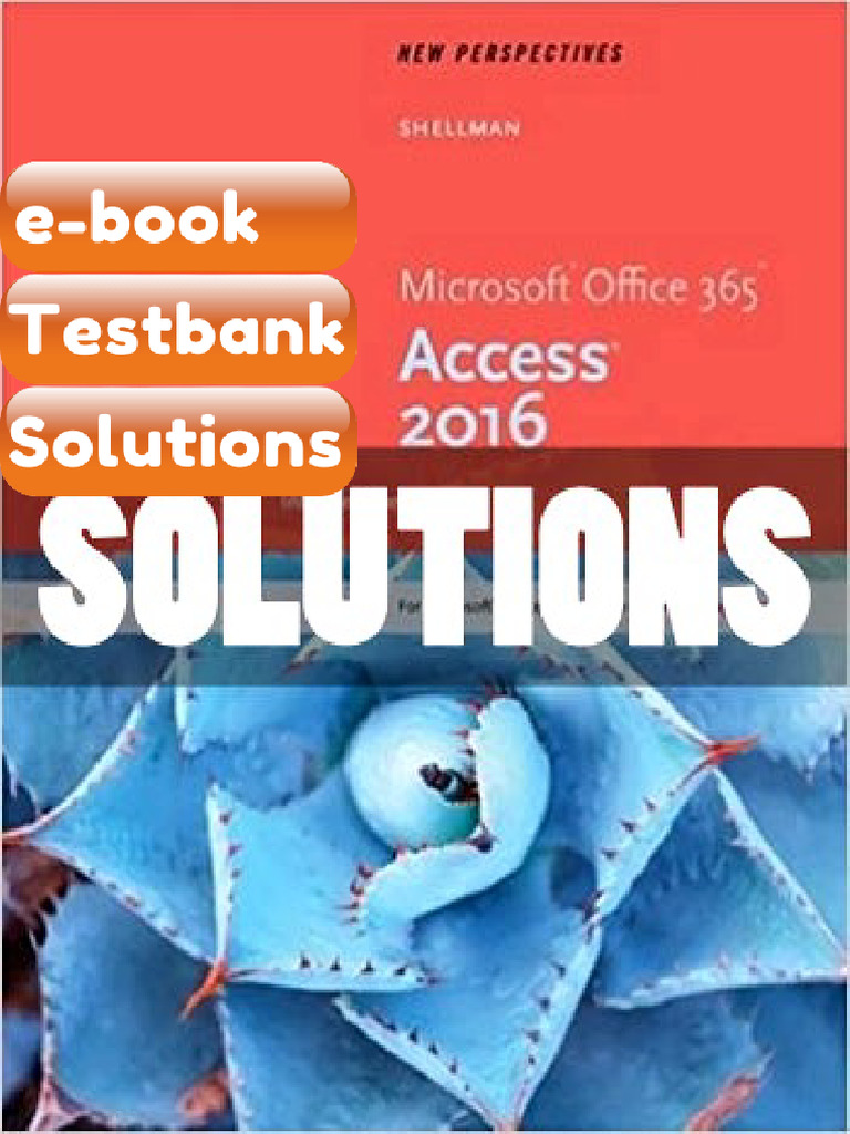 Testbank New Perspectives Microsoft Office 365 and Access 2016 ...