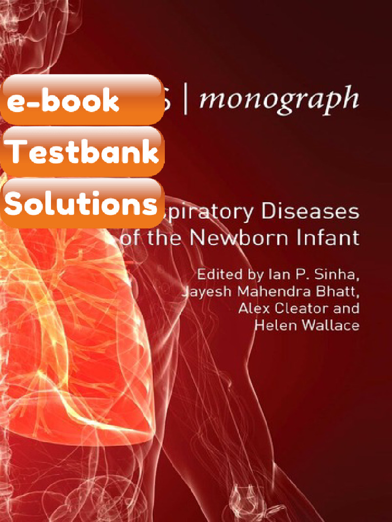 Testbank Respiratory Diseases of the Newborn Infant Fast Download | PDF ...