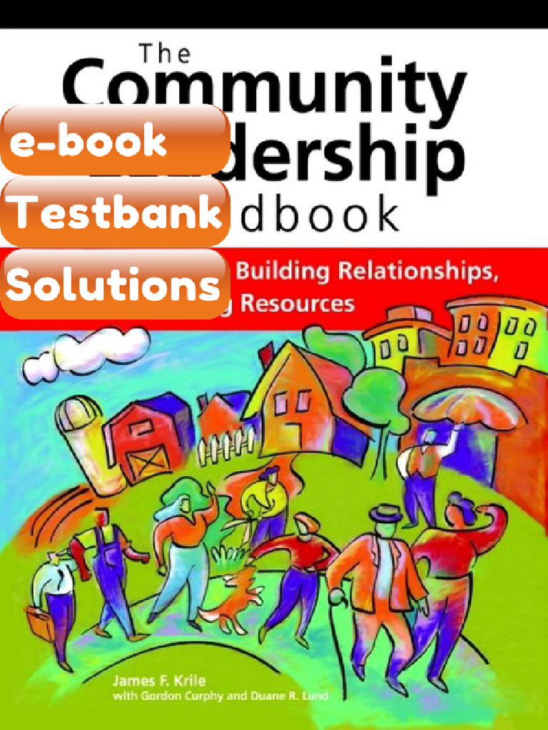 Testbank the Community Leadership Handbook Framing Ideas Building ...