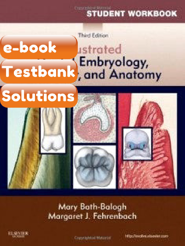 Testbank Student Workbook for Illustrated Dental Embryology Histology ...