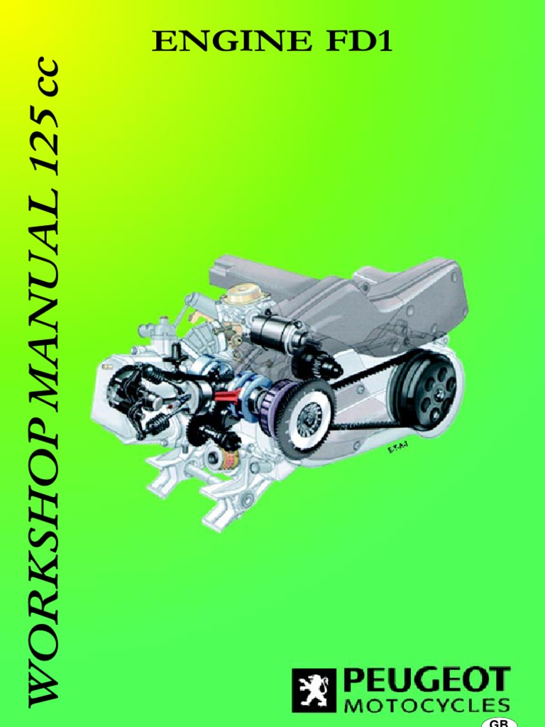 Peugeot (1) .Fd1 - 4t 125cc Engine Workshop Manual | PDF | Piston ...