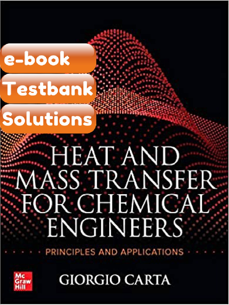 Testbank Heat and Mass Transfer for Chemical Engineers Principles and ...