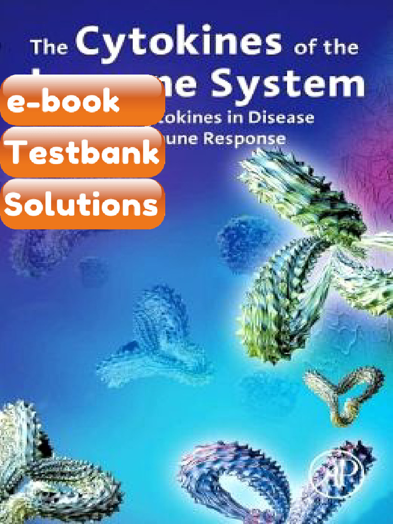 Testbank the Cytokines of the Immune System the Role of Cytokines in ...
