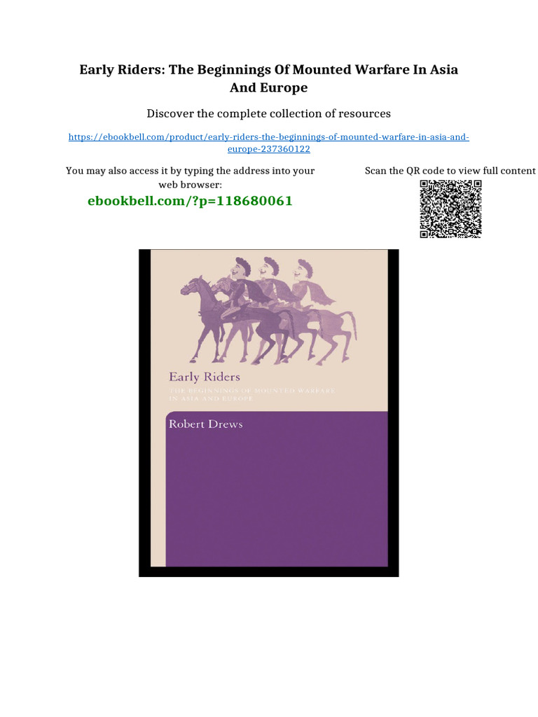 Early Riders: The Beginnings of Mounted Warfare in Asia and Europe Full ...