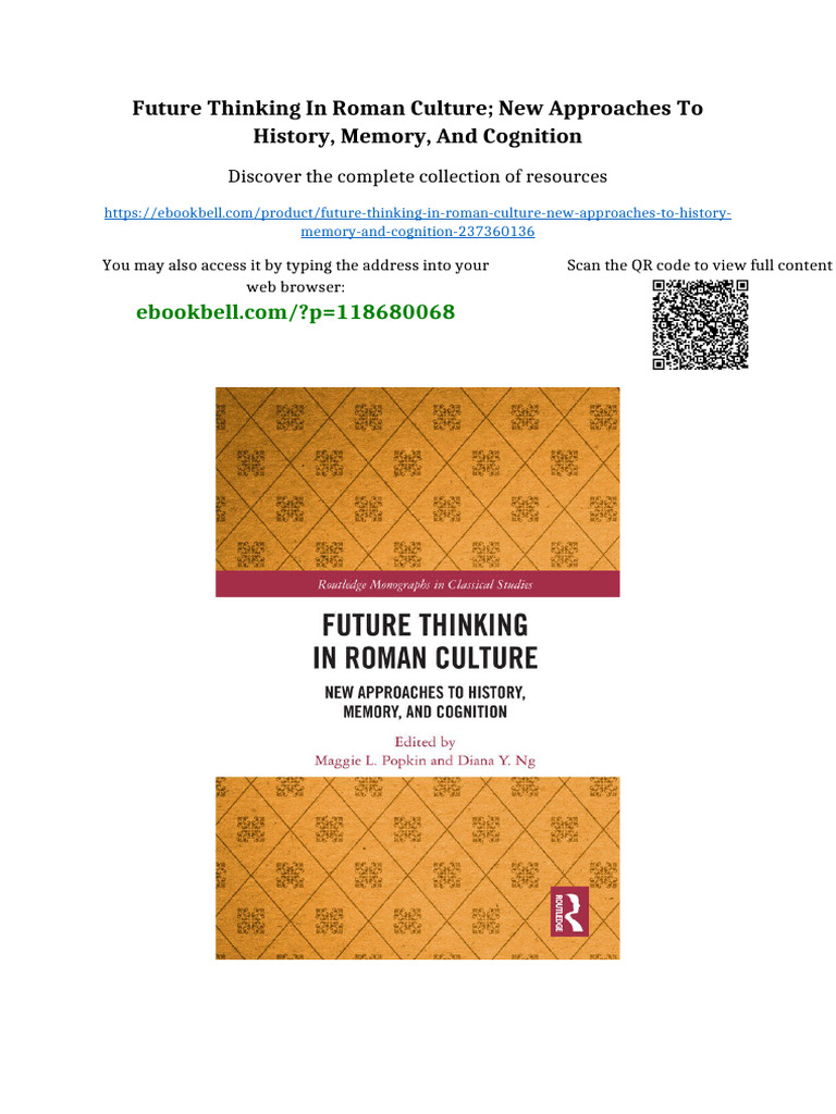 Future Thinking in Roman Culture New Approaches To History, Memory, and ...